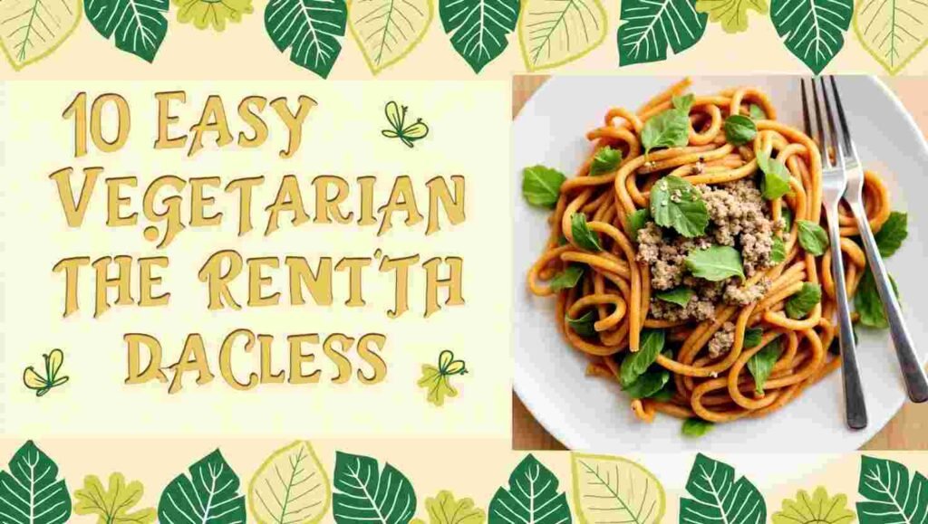 Vegetarian & Plant-Based Recipes